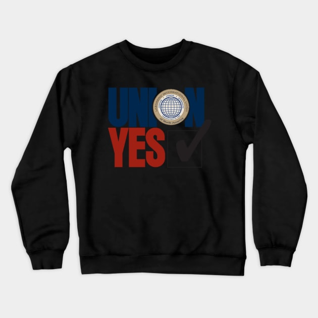 Union YES Crewneck Sweatshirt by  The best hard hat stickers 